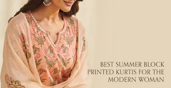 Best Timeless Block Printed Kurtis for Summer for the Modern Woman
