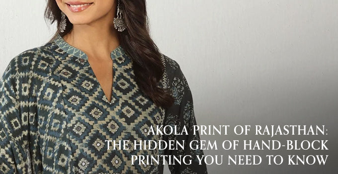 Akola Print of Rajasthan: The Hidden Gem of Hand-Block Printing You Need to Know