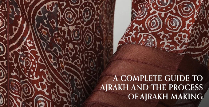 A Complete Guide To Ajrakh And The Process Of Ajrakh Making