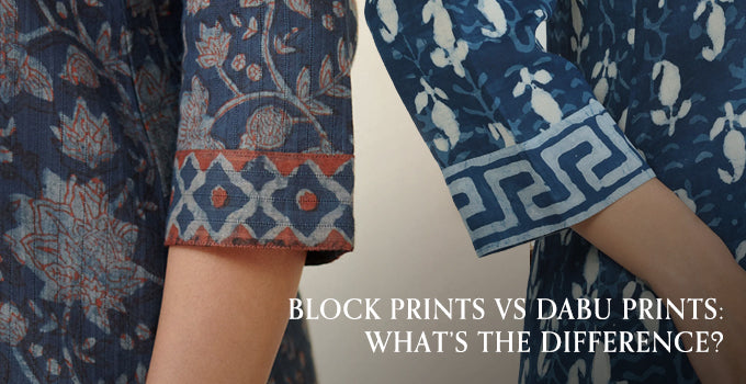 Block Prints vs Dabu Prints: What’s The Difference?