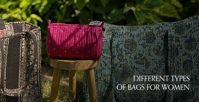 Different Types of Bags For Women - A Complete Guide